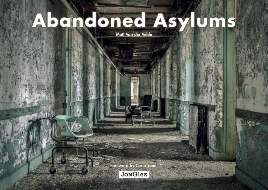 Abandoned Asylums photo gallery books 2016