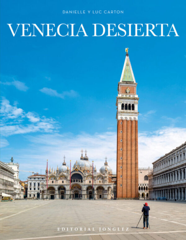 Venice Deserted 2021 Jonglez photo books