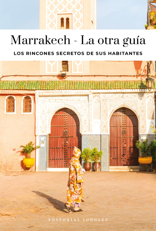 couv_SO_Marrakech_2026_ES_RVB MARRAKECH - LA OTRA GUÍA - Imagen 1