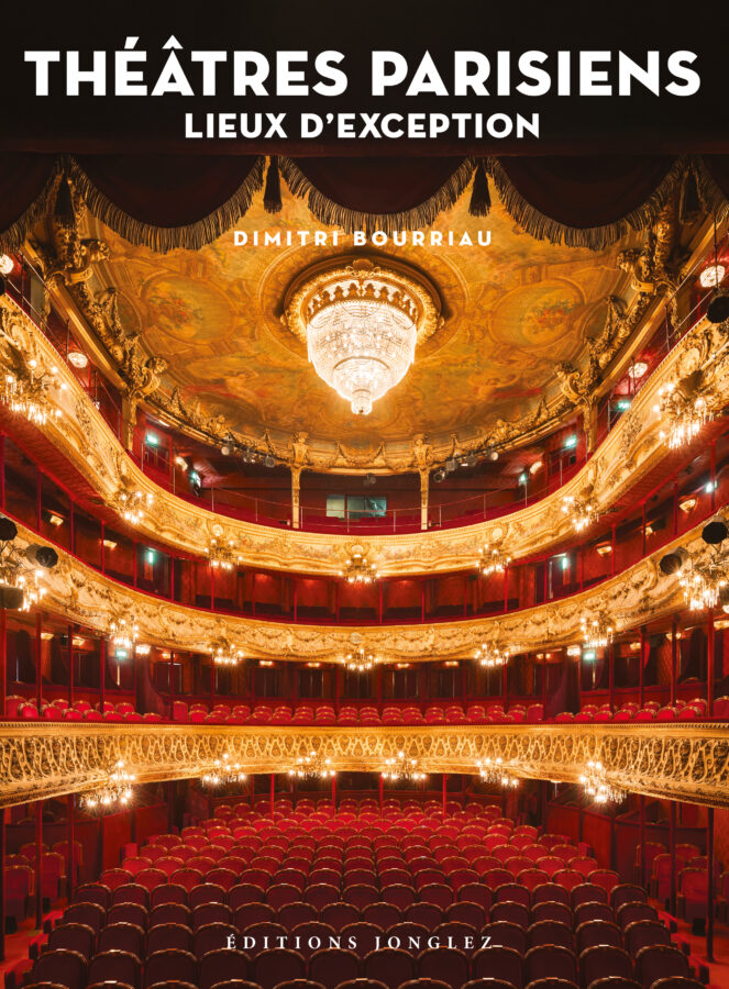 Site Jonglez_Couverture Théâtre Paris_RVB THÉÂTRES PARISIENS - LIEUX D’EXCEPTION – Image 1