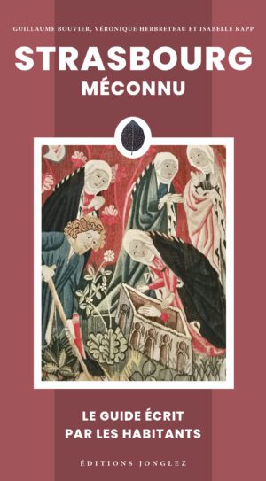 STRASBOURG MÉCONNU